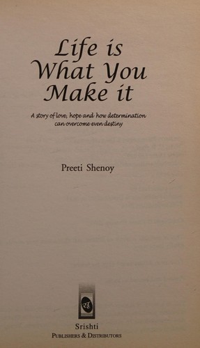 Cover of Life Is What You Make It by Preeti Shenoy