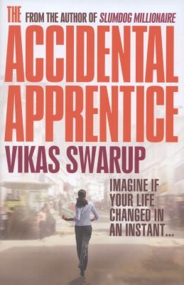 Cover of The Accidental Apprentice by Vikas Swarup