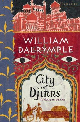 Cover of City of Djinns by William Dalrymple
