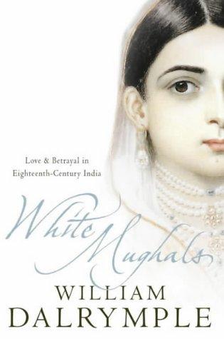 Cover of White Mughals by William Dalrymple