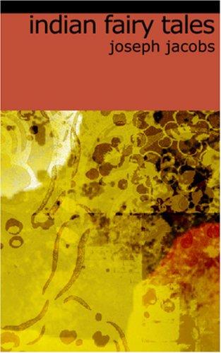 Cover of Indian Fairy Tales by Joseph Jacobs