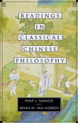 Cover of Readings in classical Chinese philosophy by Bryan W. Van Norden