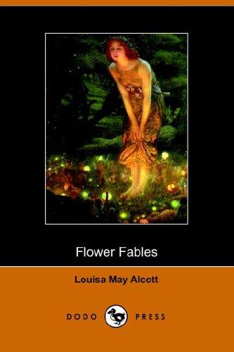 Cover of Flower Fables by Louisa May Alcott