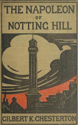 Cover of The Napoleon of Notting Hill by Gilbert Keith Chesterton