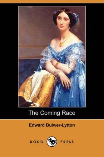 Cover of The Coming Race by Edward Bulwer Lytton, Baron Lytton