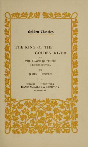 Cover of The king of the Golden River; or, The black brothers by John Ruskin