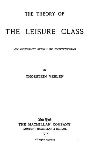 Cover of The Theory of the Leisure Class by Thorstein Veblen