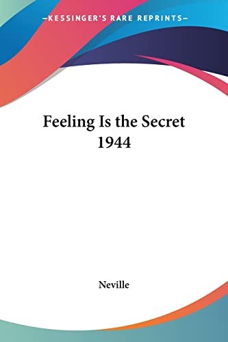 Cover of Feeling Is the Secret by Neville Goddard