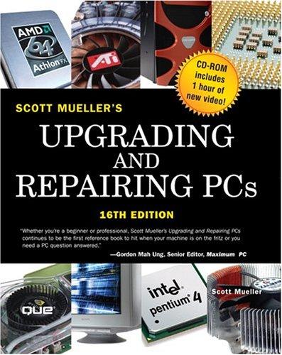 Cover of Upgrading and repairing PCs by Scott Mueller