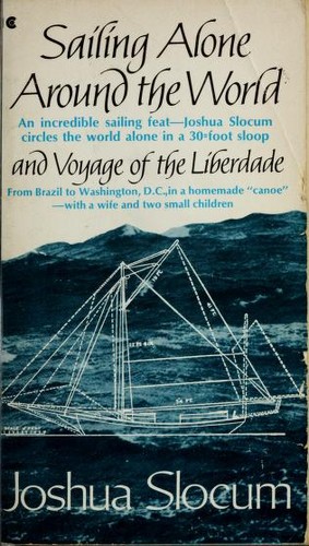 Cover of Sailing alone around the world by Joshua Slocum